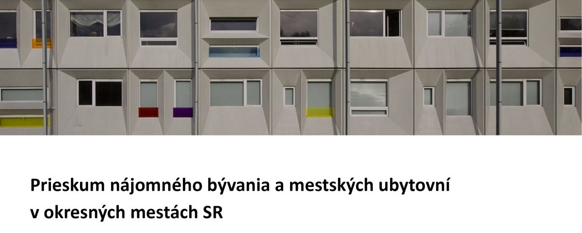 Titulná strana: Prieskum nájomného bývania a mestských ubytovní v okresných mestách SR (Milan Fico, Darina Ondrušová, Daniel Škobla, 2019)
