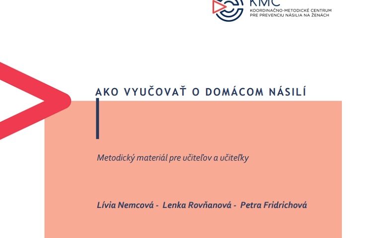 Titulná strana publikácie Ako vyučovať o domácom násilí - L. Nemcová, L. Rovňanová, P. Fridrichová, 2019