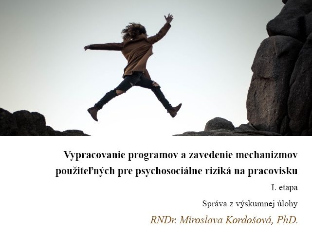 Titulná strana výskumnej správy Vypracovanie programov a zavedenie mechanizmov použiteľných pre psychosociálne riziká na pracovisku (Kordošová, 2021)