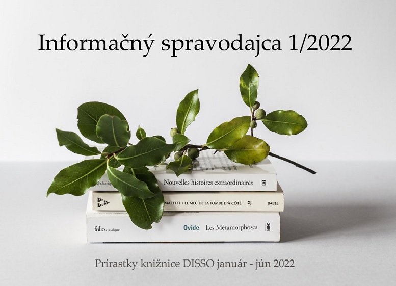 Titulná strana Informačného spravodajcu DISSO 1/2022