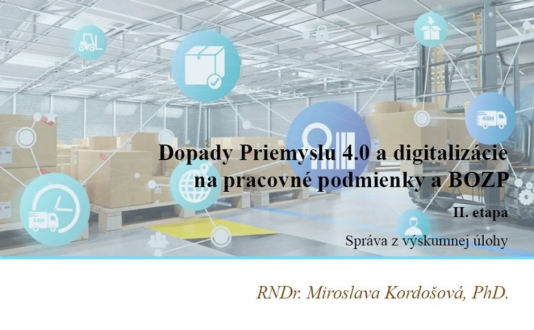 Titulná strana štúdie Dopady Priemyslu 4.0 a digitalizácie na pracovné podmienky a BOZP, II. etapa, M. Kordošová, 2022