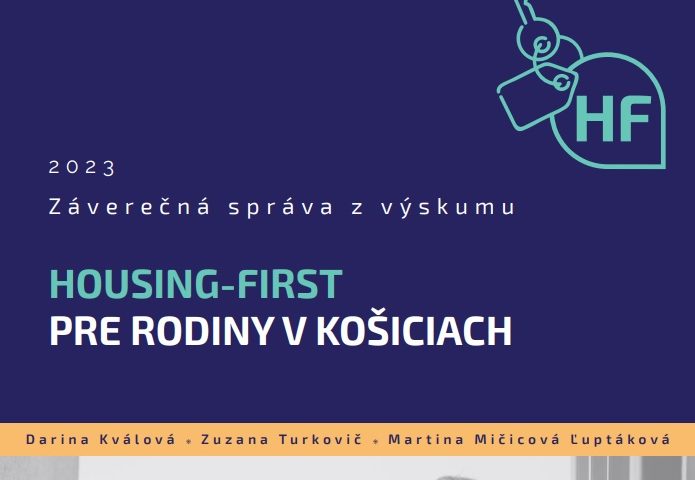 Titulná strana záverečnej správy Housing-first pre rodiny v Košiciach (Kválová, Turkovič, Mičicová Ľuptáková, 2023)