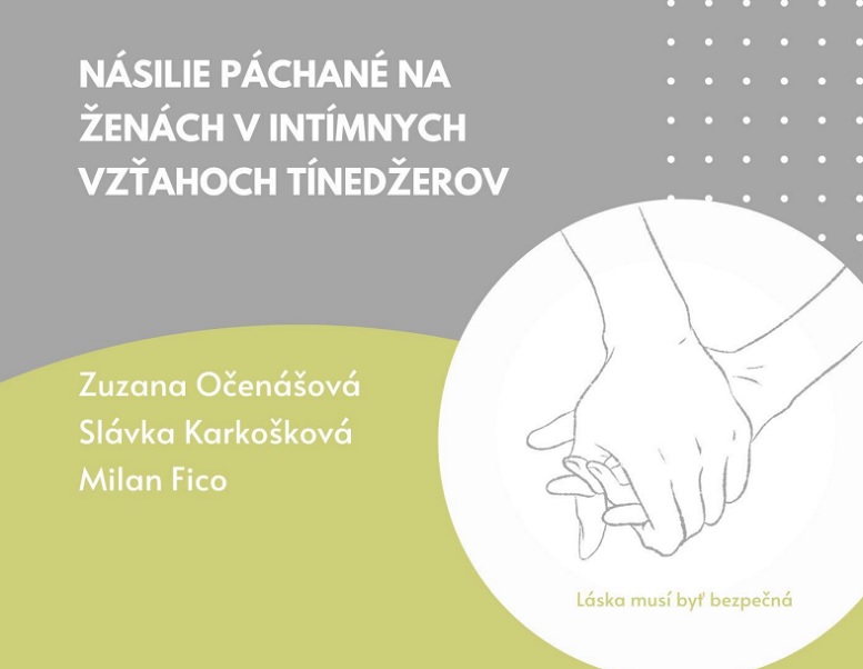 Titulná strana publikácie Násilie páchané na ženách vo vzťahoch tínedžerov (Očenášová, Karkošková, Fico, PERD, 2023)