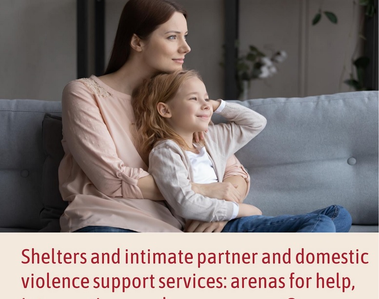 Titulná strana publikácie Shelters and intimate partner and domestic violence support services: areas for help, interventions and empowerment? 2024