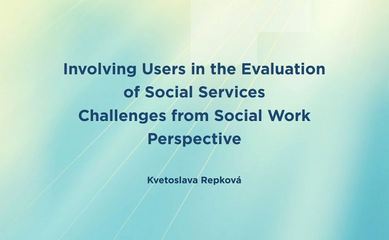 Titulná strana publikácie Involving Users in the Evaluation of Social Services (K. Repková, 2024)
