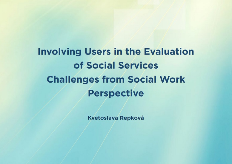 Titulná strana publikácie Involving Users in the Evaluation of Social Services (K. Repková, 2024)