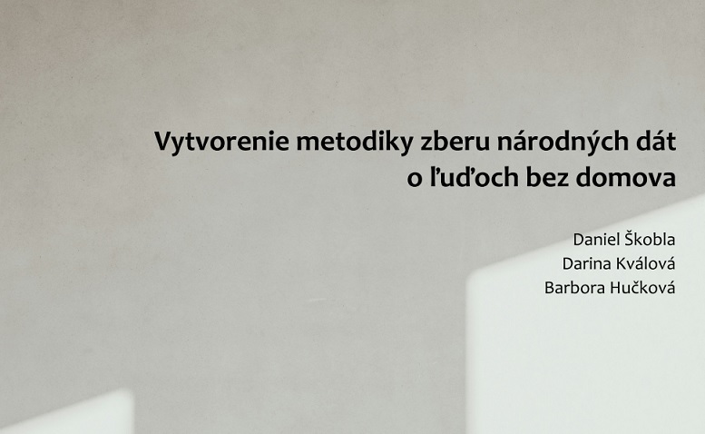 Titulná strana výskumnej správy Vytvorenie metodiky zberu národných dát o ľuďoch bez domova, 2024