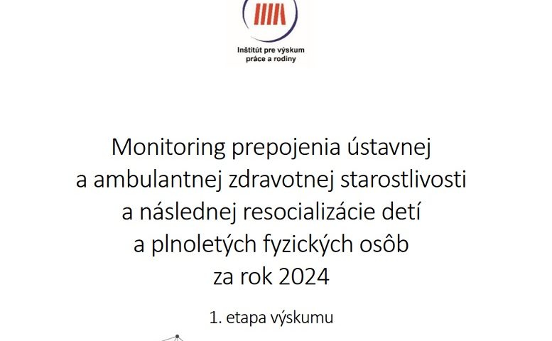 Titulná strana výskumnej správy Monitoring prepojenia ústavnej a ambulantnej zdrav. starostlivosti... Mičicová Ľuptáková, 2025